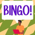 Text sign showing Bingo. Word for game of chance in which each player matches numbers printed