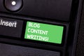 Text sign showing Blog Content Writing. Conceptual photo online writing which is link to web marketing campaign Keyboard