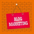 Text sign showing Blog Marketing. Conceptual photo any process that publicises or advertises a website via blog Colored