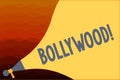 Text sign showing Bollywood. Conceptual photo Indian popular film movies industry Mumbai Cinematography