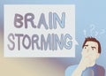 Text sign showing Brain Storming. Conceptual photo Stimulating creative thinking Developing new ideas Discussion Man Expressing