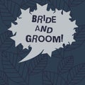 Text sign showing Bride And Groom. Conceptual photo Man and woanalysis who are about to get married Main couple Blank