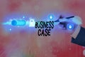 Text sign showing Business Case. Conceptual photo Proposition Undertaking Verbal Presentation New Task