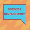 Text sign showing Business Development. Conceptual photo Develop and Implement Organization Growth Opportunities Blank Rectangular