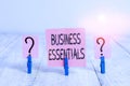 Text sign showing Business Essentials. Conceptual photo important key ideas to improve business skills Scribbled and