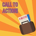 Text sign showing Call To Action. Conceptual photo exhortation do something in order achieve aim with problem