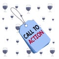 Text sign showing Call To Action. Conceptual photo exhortation do something in order achieve aim with problem Label rectangle