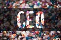 Text sign showing Ceo. Conceptual photo Chief Executive Officer Head Boss Chairperson Chairman Controller Blurry candies candy ide