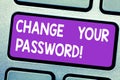 Text sign showing Change Your Password. Conceptual photo Resetting the password to prevent from hacking Keyboard key
