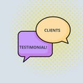 Text sign showing Clients Testimonial. Conceptual photo Formal Statement Testifying Candid Endorsement by Others Pair of
