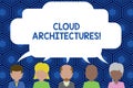 Text sign showing Cloud Architectures. Conceptual photo Various Engineered Databases Softwares Applications Five