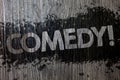 Text sign showing Comedy Call. Conceptual photo Fun Humor Satire Sitcom Hilarity Joking Entertainment Laughing Wooden wood backgro