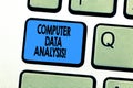 Text sign showing Computer Data Analysis. Conceptual photo using computer to assist qualitative data analysis Keyboard Royalty Free Stock Photo