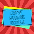 Text sign showing Content Marketing Program. Conceptual photo strategic method of delivering valuable brand Pile of