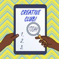 Text sign showing Creative Club. Conceptual photo an organization that simulate interest in creative ideas.