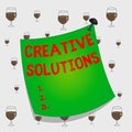 Text sign showing Creative Solutions. Conceptual photo Original and unique approach in solving a problem Curved reminder paper
