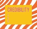 Text sign showing Credibility. Conceptual photo Quality of being convincing trusted credible and believed in Royalty Free Stock Photo