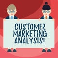 Text sign showing Customer Marketing Analysis. Conceptual photo evaluation of data associated with customer need Male and Female