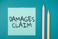 Text sign showing Damages Claim. Concept meaning Demand Compensation Litigate Insurance File Suit Royalty Free Stock Photo