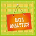 Text sign showing Data Analytics. Conceptual photo process of examining data sets in order to draw conclusions Colored Royalty Free Stock Photo