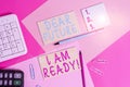 Text sign showing Dear Future I Am Ready. Conceptual photo Confident to move ahead or to face the future Writing Royalty Free Stock Photo