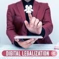 Text sign showing Digital Legalization. Business overview accompanied by technology or by instructional practice Royalty Free Stock Photo