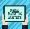 Text sign showing Digital Marketing Analytics. Conceptual photo measure business metrics like traffic and leads Hu