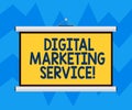 Text sign showing Digital Marketing Service. Conceptual photo services using digital channels to reach consumers Blank