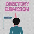 Text sign showing Directory Submission. Conceptual photo main source to increase backlinks for your website Man Facing