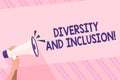 Text sign showing Diversity And Inclusion. Conceptual photo range huanalysis difference includes race ethnicity gender