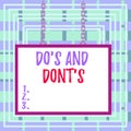 Text sign showing Do S Is And Dont S Is. Conceptual photo advising Rules or customs concerning some activity Whiteboard