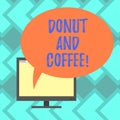 Text sign showing Donut And Coffee. Conceptual photo common food and drink pairing in United States and Canada Mounted