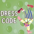 Text sign showing Dress Code. Business showcase an accepted way of dressing for a particular occasion or group