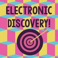 Text sign showing Electronic Discovery. Conceptual photo discovery in legal proceedings such as litigation Color Dart