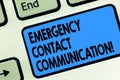 Text sign showing Emergency Contact Communication. Conceptual photo Notification system or plans during crisis Keyboard Royalty Free Stock Photo