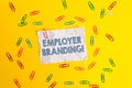 Text sign showing Employer Branding. Conceptual photo promoting company employer choice to desired target group Blank