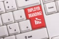 Text sign showing Employer Branding. Conceptual photo promoting company employer choice to desired target group White pc keyboard