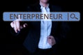 Text sign showing Entrepreneur. Business concept one who organizes and assumes the risks of a business