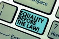 Text sign showing Equality Before The Law. Conceptual photo Justice balance protection equal rights for everyone