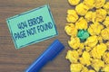 Text sign showing 404 Error Page Not Found. Conceptual photo Webpage on Server has been Removed or Moved Royalty Free Stock Photo