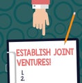 Text sign showing Establish Joint Ventures. Conceptual photo Two or more companies invest in a certain business Hu analysis Hand