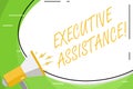 Text sign showing Executive Assistance. Conceptual photo focus on providing highlevel administrative support Blank White