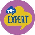 Text sign showing Expert. Conceptual photo person who is very knowledgeable about or skilful in particular area