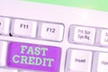 Text sign showing Fast Credit. Conceptual photo Apply for a fast demonstratingal loan that lets you skip the hassles