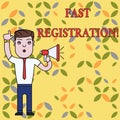 Text sign showing Fast Registration. Conceptual photo Quick method of entering certain information in a register Man