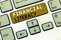 Text sign showing Financial Literacy. Conceptual photo Understand and knowledgeable on how money works Royalty Free Stock Photo