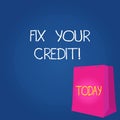 Text sign showing Fix Your Credit. Conceptual photo fixing poor credit standing deteriorated different reasons Color