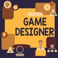 Text sign showing Game Designer. Business showcase Campaigner Pixel Scripting Programmers Consoles 3D Graphics Man