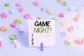 Text sign showing Game Night. Conceptual photo usually its called on adult play dates like poker with friends Colored crumpled