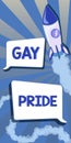 Text sign showing Gay Pride. Business idea Dignity of an idividual that belongs to either a man or Rocket Ship Launching